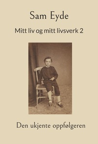 Vorderes Coverbild Mitt liv og mitt livsverk 2