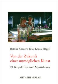 Vorderes Coverbild Von der Zukunft einer unerträglichen Kunst