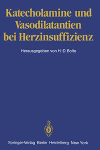 Vorderes Coverbild Katecholamine und Vasodilatantien bei Herzinsuffizienz