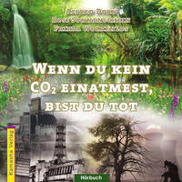 Vorderes Coverbild Wenn du kein CO? einatmest, bist du tot