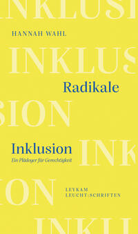 Vorderes Coverbild Radikale Inklusion - Ein Plädoyer für Gerechtigkeit