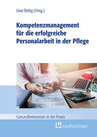 Vorderes Coverbild Kompetenzmanagement für die erfolgreiche Personalarbeit in der Pflege
