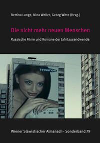 Vorderes Coverbild Die nicht mehr neuen Menschen. Russische Filme und Romane der Jahrtausendwende