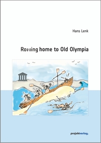 Vorderes Coverbild Rowing home to Old Olympia