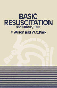 Vorderes Coverbild Basic Resuscitation and Primary Care