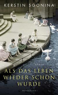 Vorderes Coverbild Als das Leben wieder schön wurde