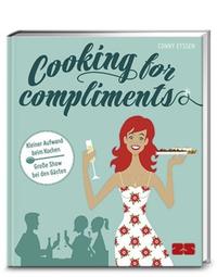 Vorderes Coverbild Cooking for compliments