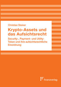 Vorderes Coverbild Krypto-Assets und das Aufsichtsrecht