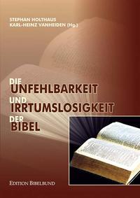 Vorderes Coverbild Die Unfehlbarkeit und Irrtumslosigkeit der Bibel