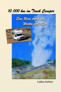 Vorderes Coverbild 10.000 km im Truck Camper