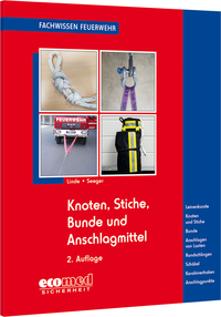 Vorderes Coverbild Knoten, Stiche, Bunde und Anschlagmittel
