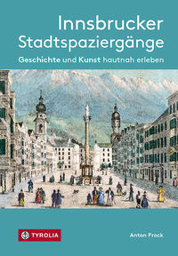 Vorderes Coverbild Innsbrucker Stadtspaziergänge