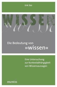 Vorderes Coverbild Die Bedeutung von „wissen“