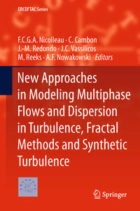 Vorderes Coverbild New Approaches in Modeling Multiphase Flows and Dispersion in Turbulence, Fractal Methods and Synthetic Turbulence