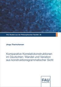 Vorderes Coverbild Komparative Korrelativkonstruktionen im Deutschen: Wandel und Variation aus konstruktionsgrammatischer Sicht