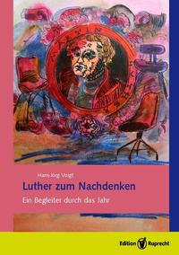 Vorderes Coverbild Luther zum Nachdenken