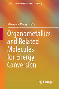 Vorderes Coverbild Organometallics and Related Molecules for Energy Conversion