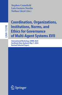 Vorderes Coverbild Coordination, Organizations, Institutions, Norms, and Ethics for Governance of Multi-Agent Systems XVII