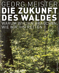 Vorderes Coverbild Die Zukunft des Waldes