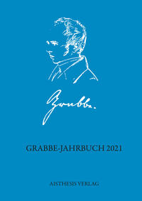 Vorderes Coverbild Grabbe-Jahrbuch 2021