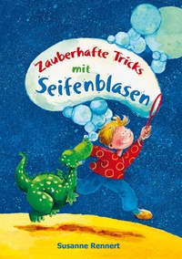 Vorderes Coverbild Zauberhafte Tricks mit Seifenblasen