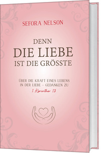 Vorderes Coverbild Denn die Liebe ist die grösste