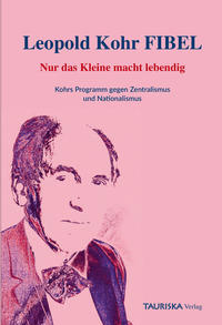 Vorderes Coverbild Leopold Kohr FIBEL