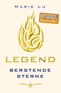 Vorderes Coverbild Legend (Band 3) - Berstende Sterne