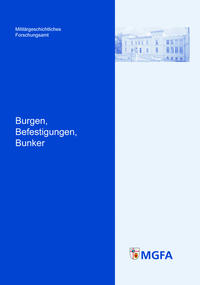 Vorderes Coverbild Burgen, Befestigungen, Bunker