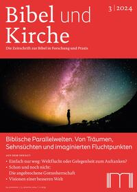 Vorderes Coverbild Biblische Parallelwelten. Von Träumen, Sehnsüchten und imaginierten Fluchpunkten