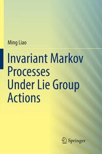 Vorderes Coverbild Invariant Markov Processes Under Lie Group Actions