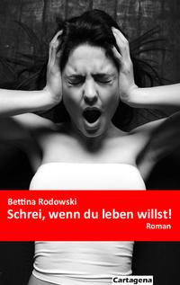 Vorderes Coverbild Schrei, wenn du leben willst!