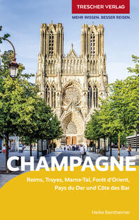Vorderes Coverbild TRESCHER Reiseführer Champagne
