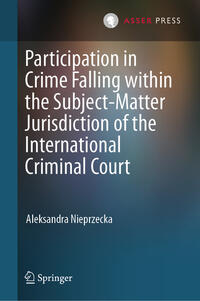 Vorderes Coverbild Participation in Crime Falling within the Subject-Matter Jurisdiction of the International Criminal Court