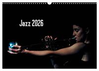 Vorderes Coverbild Jazz 2026 (Wandkalender 2026 DIN A3 quer), CALVENDO Monatskalender