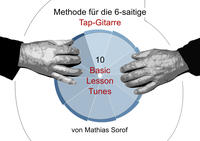 Vorderes Coverbild Methode für die 6-saitige Tap-Gitarre - 10 Basic Lesson Tunes