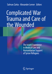 Vorderes Coverbild Complicated War Trauma and Care of the Wounded