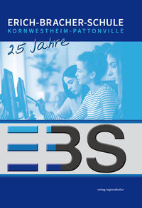 Vorderes Coverbild 25 Jahre Erich-Bracher-Schule Kornwestheim-Pattonville