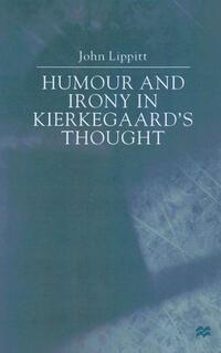Vorderes Coverbild Humour and Irony in Kierkegaard’s Thought