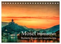 Vorderes Coverbild Mosel Impressionen Mystische Burgen und magische Orte (Tischkalender 2025 DIN A5 quer), CALVENDO Monatskalender