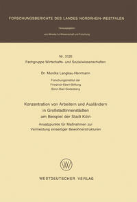 Vorderes Coverbild Konzentration von Arbeitern und Ausländern in Großstadtinnenstädten am Beispiel der Stadt Köln