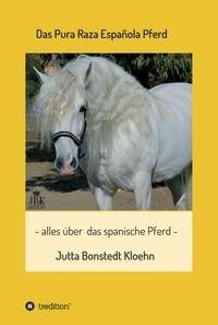 Vorderes Coverbild Das Pura Raza Española Pferd