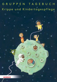 Vorderes Coverbild Gruppentagebuch Krippe und Kindertagespflege
