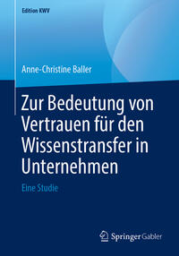 Vorderes Coverbild Zur Bedeutung von Vertrauen für den Wissenstransfer in Unternehmen