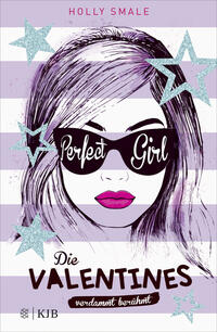 Vorderes Coverbild Die Valentines – verdammt berühmt. Perfect Girl