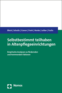 Vorderes Coverbild Selbstbestimmt teilhaben in Altenpflegeeinrichtungen