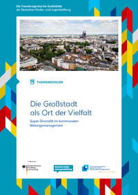 Vorderes Coverbild Die Großstadt als Ort der Vielfalt