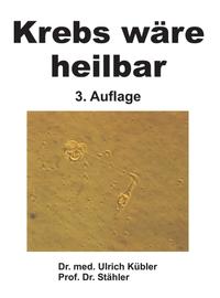 Vorderes Coverbild Krebs wäre heilbar