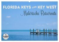 Vorderes Coverbild FLORIDA KEYS und KEY WEST Malerische Reiseroute (Wandkalender 2025 DIN A2 quer), CALVENDO Monatskalender
