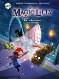 Vorderes Coverbild Magic Lilly (1). Die Jagd nach dem Zauberbuch
